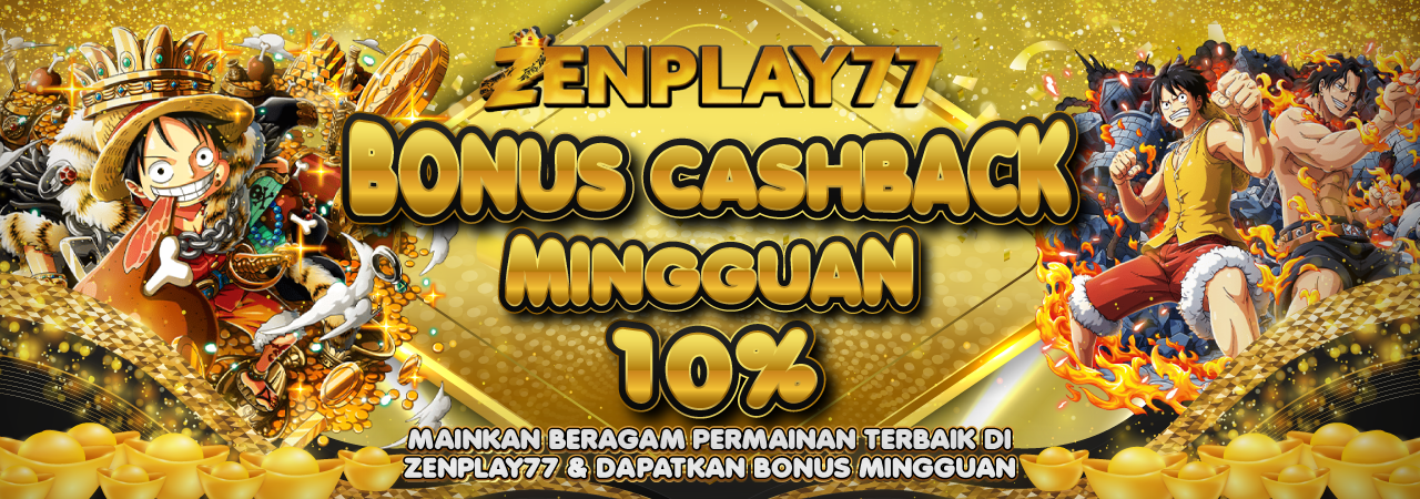 Cashback Mingguan10% Zenplay77
