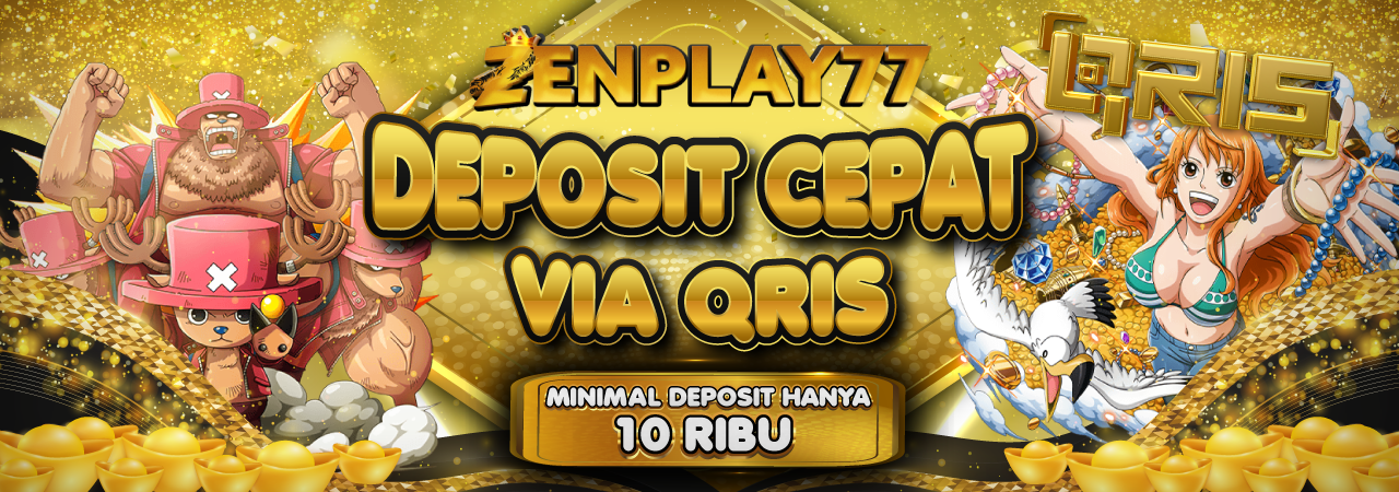 Deposit Cepat Via Qris Zenplay77